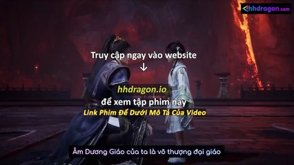 Già Thiên Tập 132 Vietsub Thuyết Minh Tiếng Việt