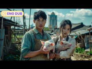 Hog Farm Boss’ Romance (Dubbed) – FULL HD MOVIE [Eng Sub]