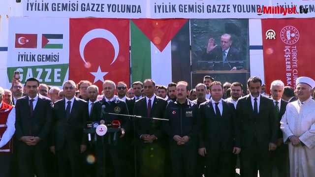 17. İyilik Gemisi Gazze'ye uğurlanıyor! İçişleri Bakanı Yerlikaya'dan açıklama