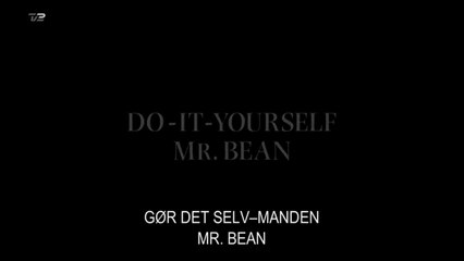 Do It Yourself, Mr. Bean | Gør Det Selv-Manden, Mr. Bean | EJ intro & EJ outro | 1994 | TV2 PLAY