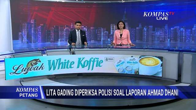 Pemeriksaan Psikolog Lita Gading Buntut Laporan Ahmad Dhani ke Polda Metro Jaya | KOMPAS PETANG