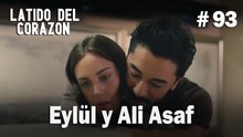 Eylül y Ali Asaf #93 - Latido Del Corazon