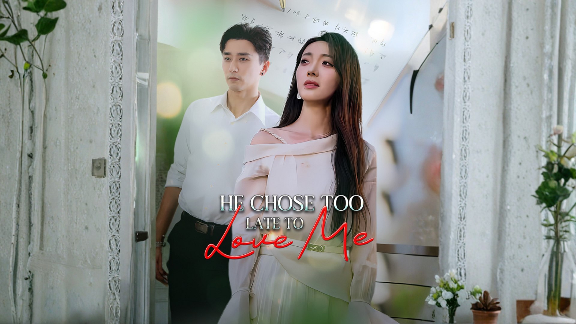 ⁣He Chose Too Late to Love Me FullGS