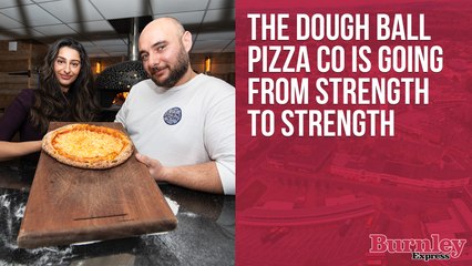 Burnley based The Dough Ball Pizza Co going from strength to strength