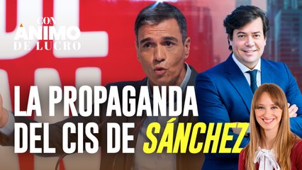 ¿Cuánto nos cuesta a los españoles la propaganda del CIS de Sánchez?
