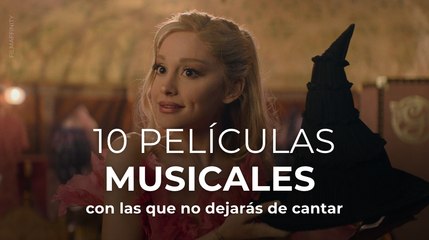 Las 10 películas musicales con las que no dejarás de cantar