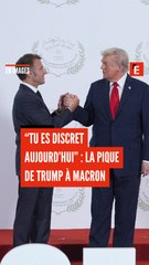 “Tu es discret aujourd’hui” : la pique de Trump à Macron