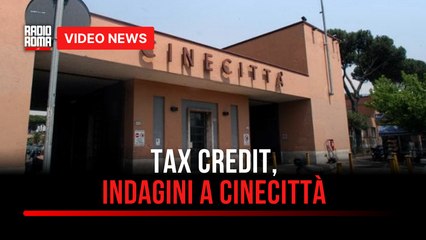 Tax Credit, indagini a Cinecittà
