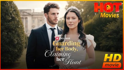 Guarding Her Body, Claiming Her Heart | Full Movie HD - Best Drama ShortFilms Hot Romance Love