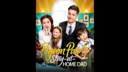 Pigeon Pair's Stay-at-Home Dad Full Episode  BD Channel