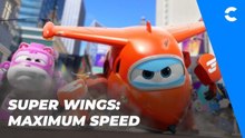 Primer Tráiler Oficial en Español de 'Super Wings: Máxima Velocidad'