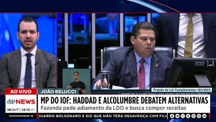 Fazenda pede adiamento da LDO e Haddad debaterá alternativas com Alcolumbre | TEMPO REAL