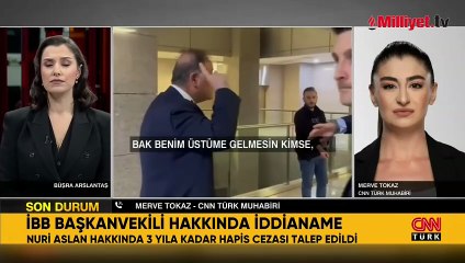 İBB Başkan Vekili Nuri Aslan hakkında 3 yıla kadar hapis istemi