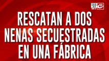 Rescatan a dos nenas secuestradas en una fábrica