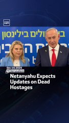 Netanyahu Expects Updates On Dead Hostages