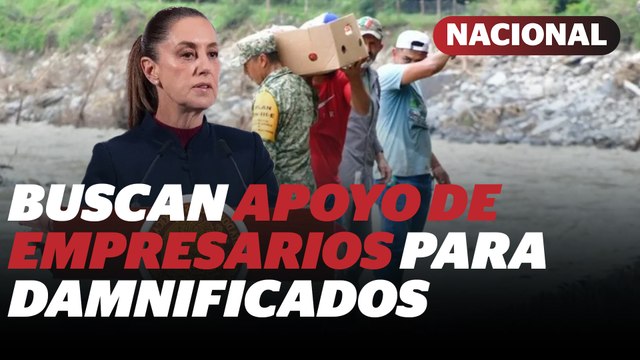Sheinbaum platica con empresarios para apoyo y maquinaria para damnificados | Reporte Indigo