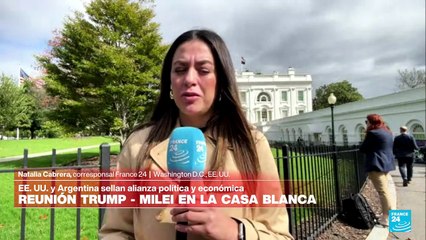 Informe desde Washington: EE. UU. y Argentina sellan alianza política y económica