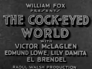 The Cock-Eyed World (Fox, 1929)