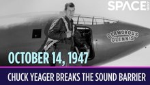 OTD in Space - October 14: Chuck Yeager Breaks the Sound Barrier