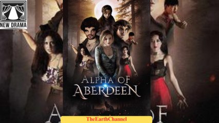 01.01 - 10.14 Alpha of Aberdeen dailymotion Alfa de Abertino