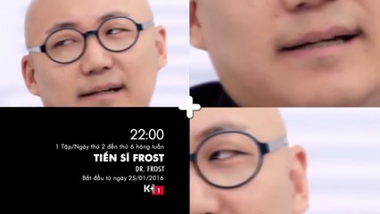 Phim Truyện Hàn Quốc : Tiến Sĩ Frost | Trailer trên K+1 HD