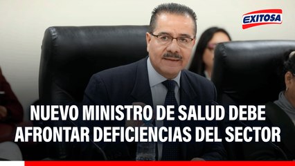 Exjefe del SIS es ministro de Salud: Debe afrontar deficiencias en el sector, afirma 'Vitocho'