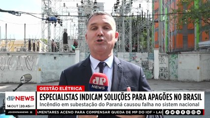 Especialistas indicam soluções para apagões no Brasil após incêndio no Paraná