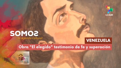 Obra "El elegido" testimonio de fe y superación SOMOS 14-10-2025
