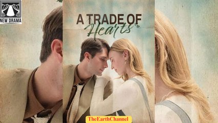 🍏💙☑️🏴 08.15 - 11.30 🔥 A Trade of Hearts dailymotion 🌐x9s5e3m