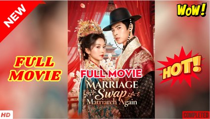 ⭐🍉💚 Marriage Swap Matriarch Again Full