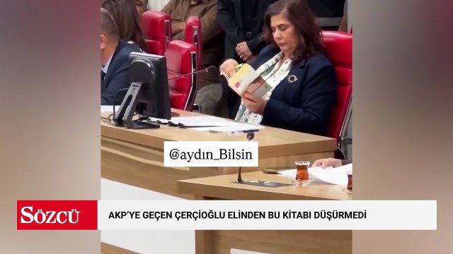 AKP'ye geçen Çerçioğlu elinden bu kitabı düşürmedi