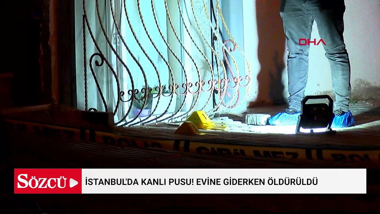 İstanbul'da kanlı pusu! Evine giderken öldürüldü