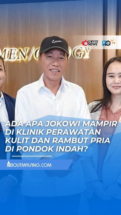 JOKOWI KETAHUAN 'MAMPIR' DI KLINIK PERAWATAN KULIT DAN RAMBUT PRIA DI PONDOK INDAH, ADA APA?