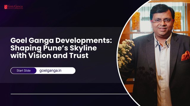 Goel Ganga Developments Shaping Pune’s Skyline with Vision and Trust