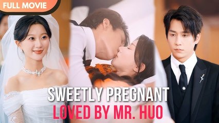 [ENG SUB] After Hearing the Babys Voice, Mr. Huo Spoiled His Wife to the Extreme - Full #cdrama