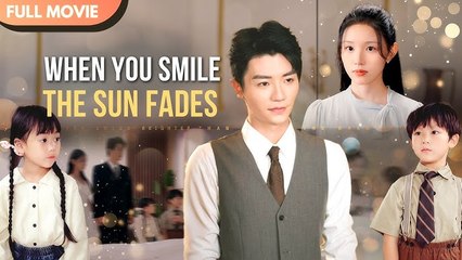 [ENG SUB] When You Smile, the Sun Fades - Full #cdrama #fullepisode