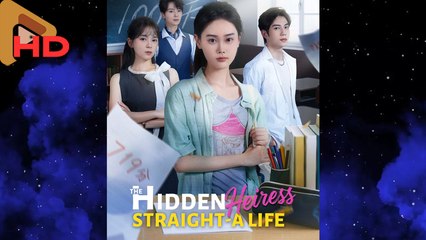 The Hidden- Heiress Straight- A Life (Dubbed) Full