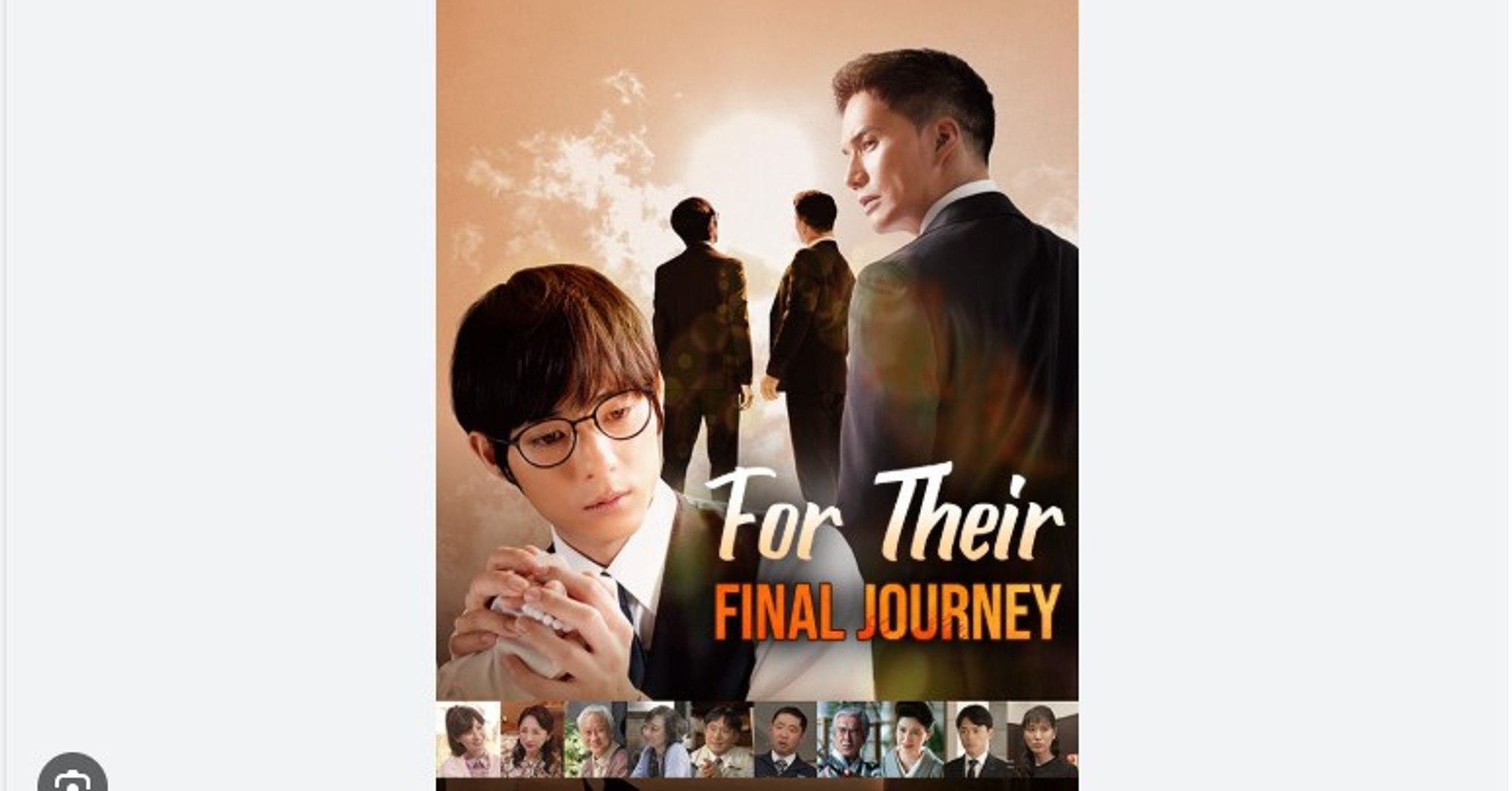 ⁣For Their Final Journey Chinese Drama - English Sub