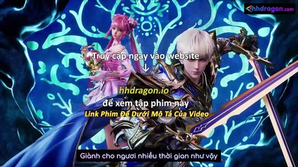 Thần Ấn Vương Toạ Tập 182 Vietsub Thuyết Minh Tiếng Việt