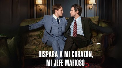 Dispara A Mi CorazóN Mi Jefe De La Mafia - Full Movie