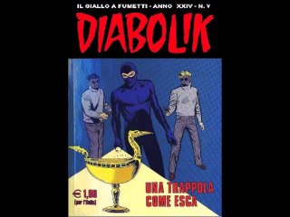 DIABOLIK---UNA TRAPPOLA COME ESCA