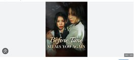 Before Time Steals You Again Chinese Drama - English Sub