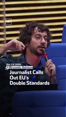 Journalist Calls Out EU’s Double Standards