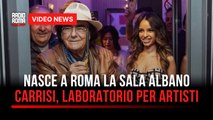 Nasce a Roma la sala Albano Carrisi, laboratorio per artisti