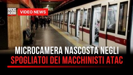 Microcamera nascosta negli spogliatoi dei macchinisti Atac