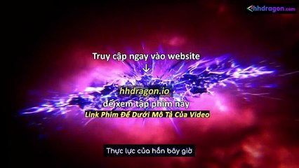 Thần Ấn Vương Toạ Tập 183 Vietsub Thuyết Minh Tiếng Việt
