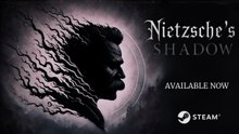 Nietzsche's Shadow Official Launch Trailer