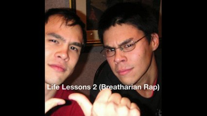 Life Lessons 2 (Breatharian Rap)