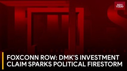 DMK's Foxconn 'Lie' Exposed? TN Govt Faces Backlash Over ₹15,000 Cr Investment Claim