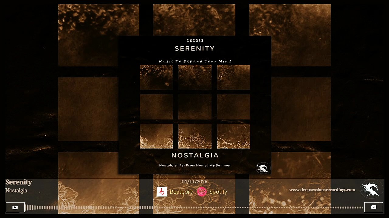 DSD333 Serenity - Nostalgia • Deepsessions Digital